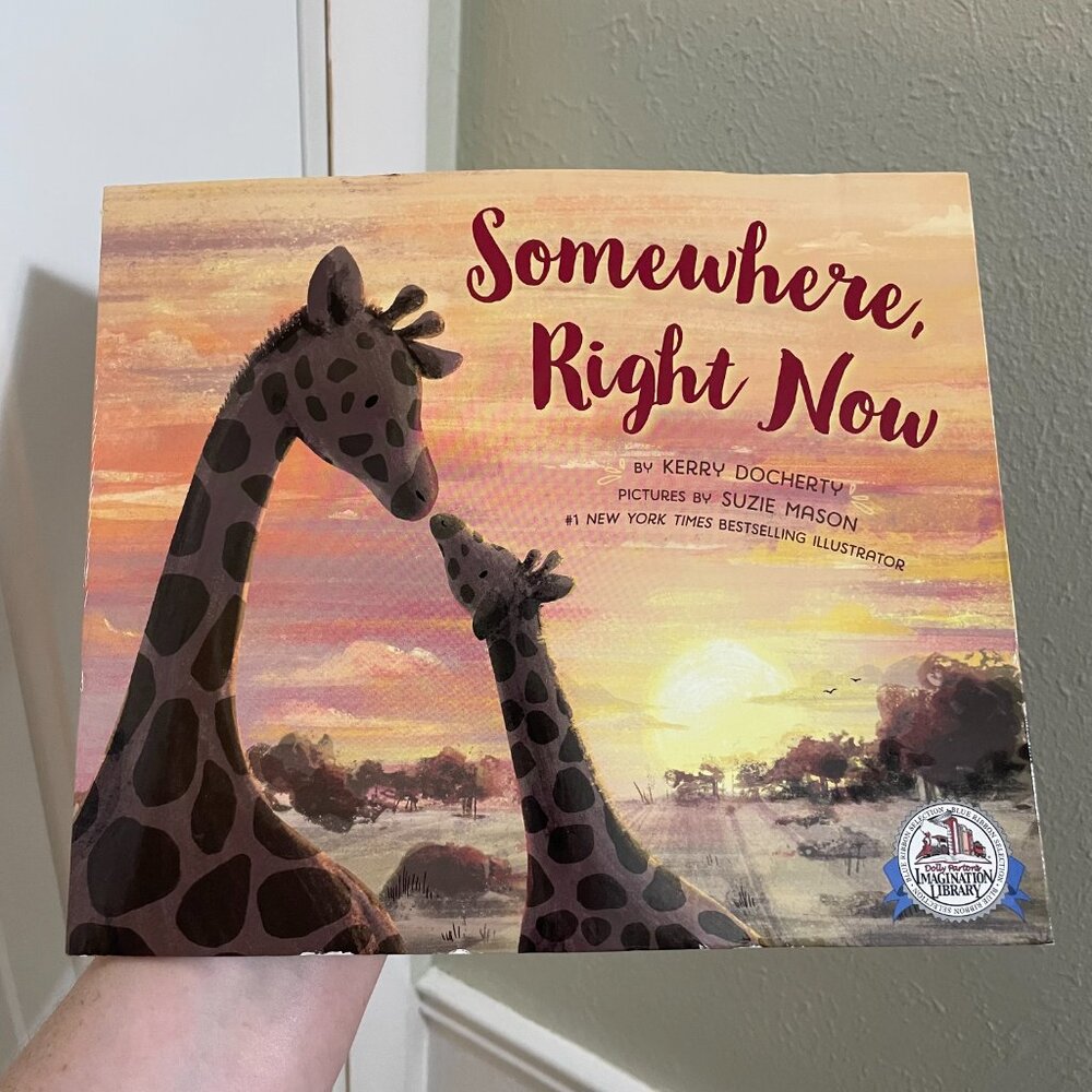 Imagination Library Book - Somewhere, Right Now - Paperback MUST BE BUNDLED